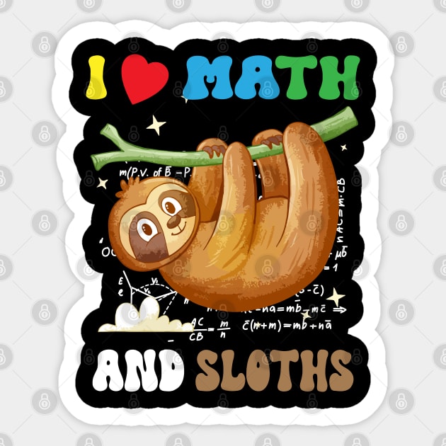 i love math and sloths, Funny Sloth Lover happy pi day Sticker by Radoxompany